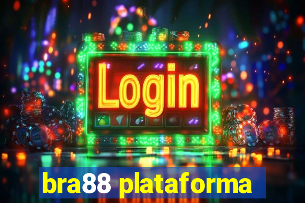 bra88 plataforma